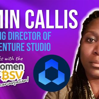 70. Osmin Callis - Block Venture Studios - Conversation #70 with the Women of BSV