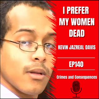 EP140: I PREFER MY WOMEN DEAD