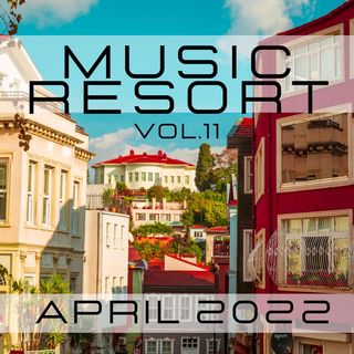 #217 - Music Diversity Resort vol.11 - April 2022