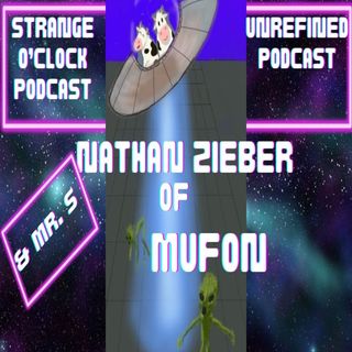 MUFON Community Director/"Paranormal Pastor" Nathan Zieber - Strange O'Clock Podcast & Friends