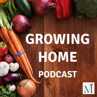 Growing Home Podcast