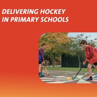 Delivering Hockey in Primary Schools