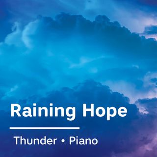 Raining Hope