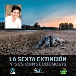 NUESTRO OXÍGENO La sexta extinción y sus consecuencias - Dr. Camilo Mora