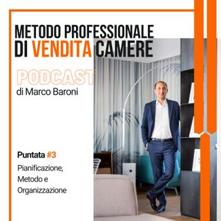 #3 - Pianificazione, Metodo e Organizzazione