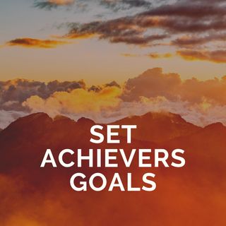 Setting Goals and achieving them Smoothly