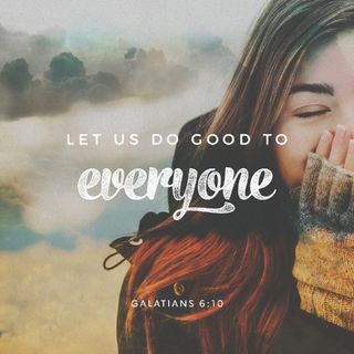 Episode 2 - Galatians 6:9-10 Do Good