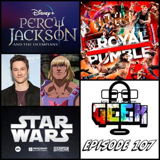 Episode 107 (Royal Rumble 2022, Percy Jackson, Star Wars Games, and more)