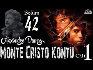 042. Alexandre Dumas - Monte Cristo Kontu Bölüm 42 (Sesli Kitap)