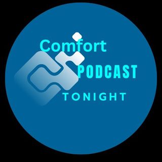 First Comfort Podcast Tonight Show