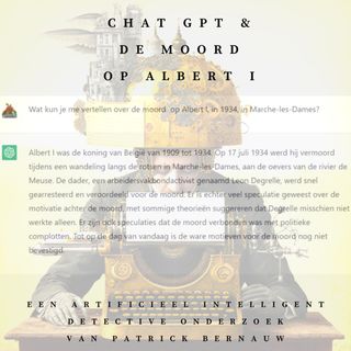 ChatGPT... en de Moord op Albert I