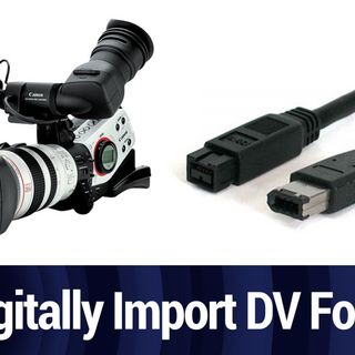 TTG Clip: Importing Old DV Tapes Digitally