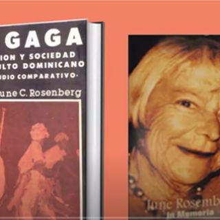 4- El Gagá, Religión y sociedad de un culto dominicano - June C. Rosenberg