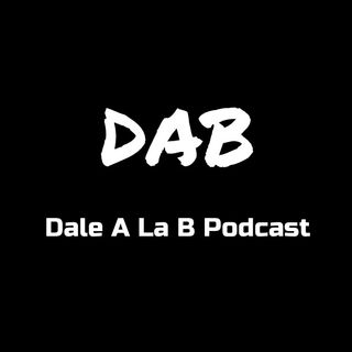 Dale a la B Podcast