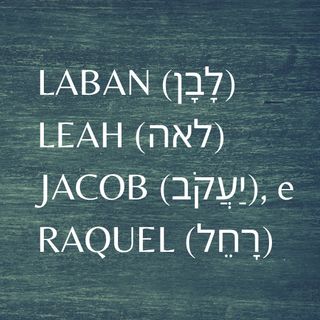 O casamento de Jacob sob o Simbolismo Hebraico