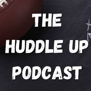 The Huddle Up Podcast