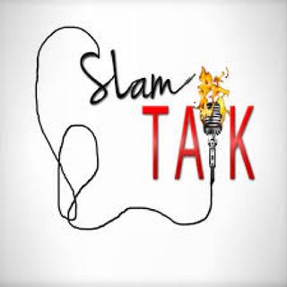 Slam Talk