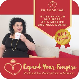 Bliss in Your Business As a Midlife Businesswoman