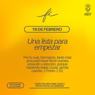 Una lista para empezar | Carácter - Devocional de Jóvenes | 19 de febrero 2023