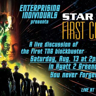 Season 7, Episode 8 Enterprising Individuals Live: "Star Trek: First Contact" CVG 2022