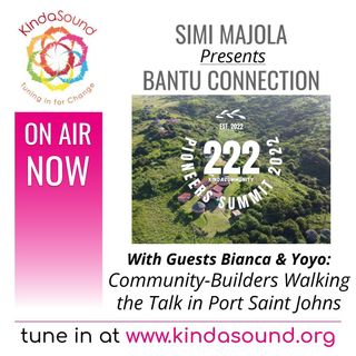Community-Builders Walking the Talk in Port Saint Johns | Bantu Connection with Simi Majola