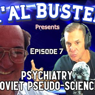 RARE BILL COOPER Ep 7: Psychos of Psychiatry the Soviet Pseudoscience