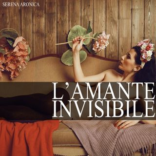 L'amante invisibile