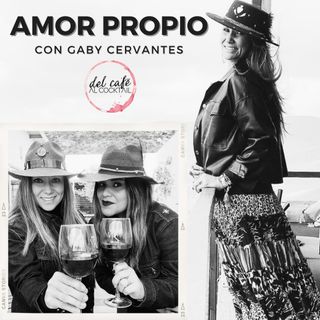 Amor Propio, Invitada Gaby Cervantes.