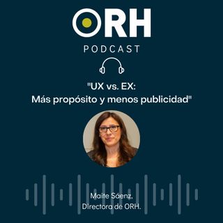 UX vs. EX: Más propósito y menos publicidad