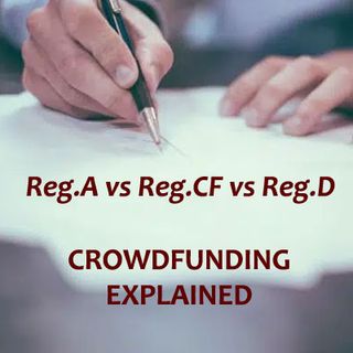 Why Reg.A is the Superior Crowdfunding Choice over Reg.D or Reg.CF