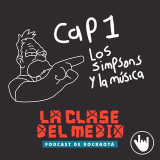 Los simpsons y la música - E1