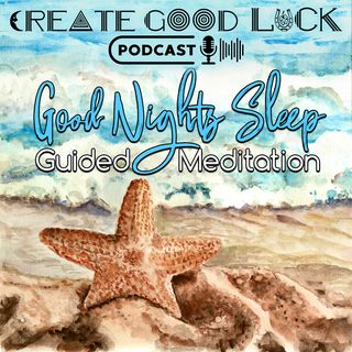 Good Night's Sleep Guided Meditation