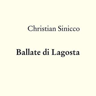 Christian Sinicco "Ballate di Lagosta"