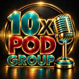 10X Pod Group