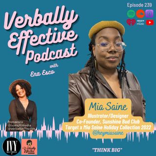 MIA SAINE "THINK BIG" | EPISODE 239