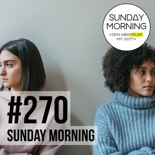 MENTAL HEALTH & HAPPINES - Konflikte  | Sunday Morning #270