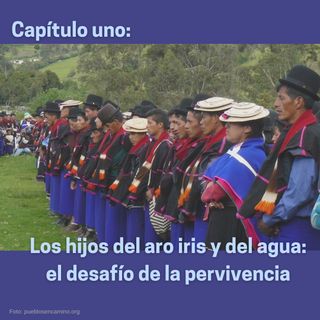 Capítulo 1: Los hijos del aro iris y del agua