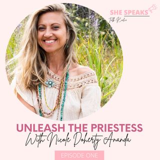Unleash The Priestess with Nicole Doherty Ananda