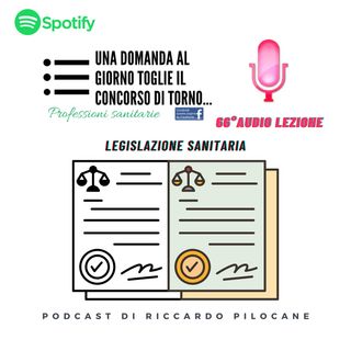 66° audio lezione Legislazione sanitaria