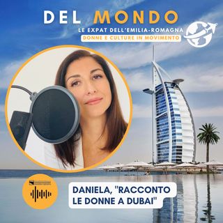 Daniela, "Racconto le donne a Dubai"