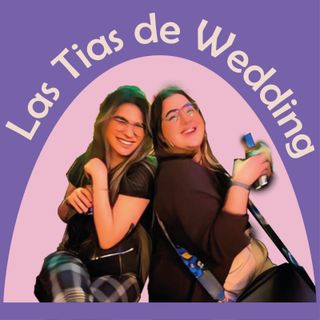 Las tias de Wedding