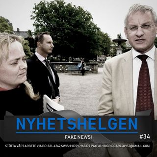 Nyhetshelgen #34 – Fake news!, bluff och båg, explosions-Malmö
