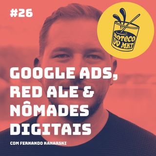 026 - Google Ads,  Red Ale & Nômades Digitais