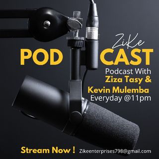 ZiKe PODCAST