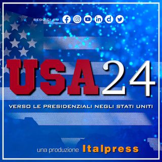 USA 24 - Verso le Presidenziali negli Stati Uniti