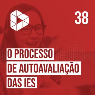 O processo de autoavaliação das IES