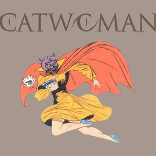 Catwoman History (Part 1)