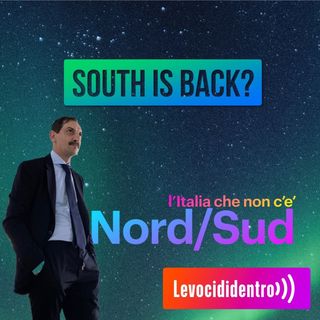 Nord/Sud “South is back?”