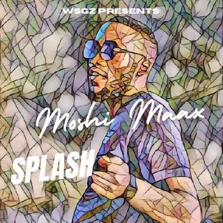 WSGZ Rising Stars : Moshi Maax : Splash (Full Lp)