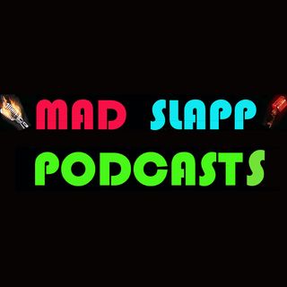 MAD SLAPP PODCASTS